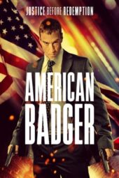 Nonton film American Badger (2021) terbaru