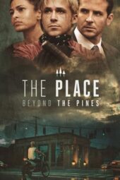 Nonton film The Place Beyond the Pines (2012) terbaru