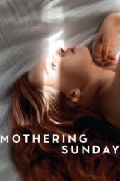 Nonton film Mothering Sunday (2021) terbaru