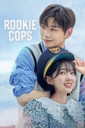 Nonton film Rookie Cops (2022) Seasion 1 terbaru