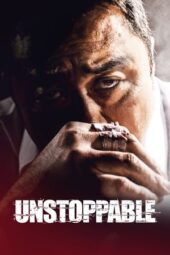 Nonton film Unstoppable (2018) terbaru
