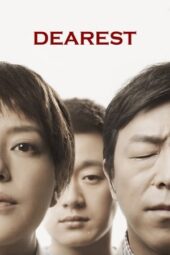 Nonton film Dearest (2014) terbaru