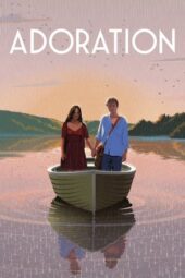 Nonton film Adoration (2020) terbaru