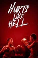 Nonton film Hurts Like Hell (2022) terbaru