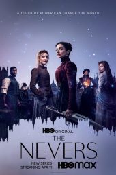 Nonton film The Nevers (2021) terbaru