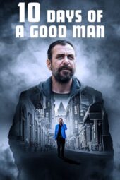 Nonton film 10 Days of a Good Man (2023) terbaru
