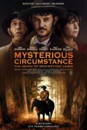 Nonton film Mysterious Circumstance: The Death of Meriwether Lewis (2022) terbaru