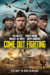 Nonton film Come Out Fighting (2022) terbaru