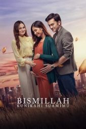 Nonton film Bismillah Kunikahi Suamimu (2023) terbaru