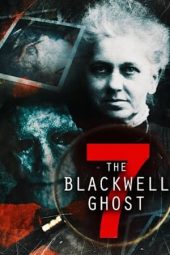 Nonton film The Blackwell Ghost 7 (2022) terbaru